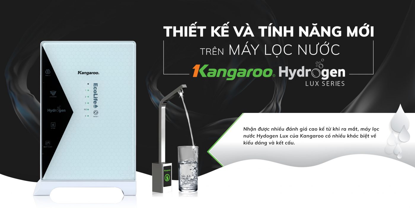 Thiet Ke Va Tinh Nang Moi Cua May Loc Nuoc Kangaroo Hydrogen