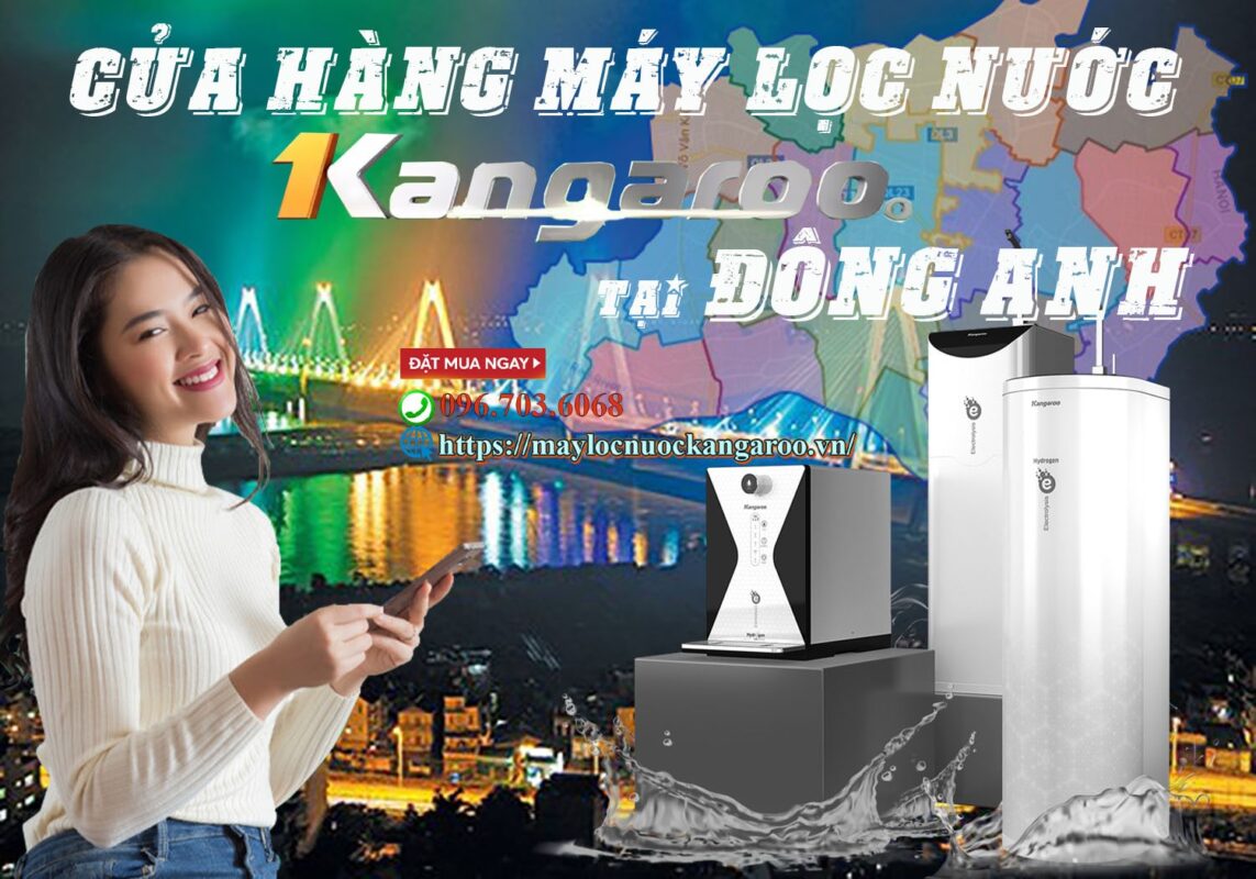 May Loc Nuoc Kangaroo Tai Dong Anh 100 Chinh Hang Min