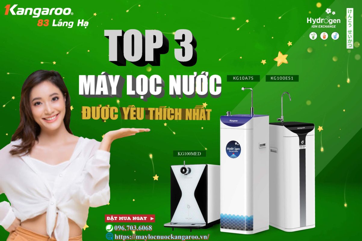 Top3 May Loc Nuoc Hydrogen Kangaroo Duoc Yeu Thic Nhat