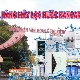 Cửa hàng Máy lọc nước Kangaroo Quận 10【chính hãng】
