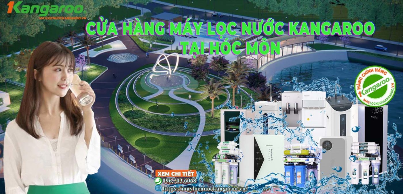 Cửa hàng Máy lọc nước Kangaroo tại Hóc Môn【Chính hãng】