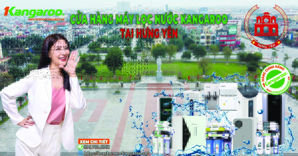 Cửa hàng Máy lọc nước Kangaroo tại Hưng Yên MAY-LOC-NUOC-KANGAROO-TAI-Hung-Yen