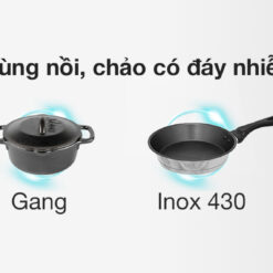 Chỉ dùng nồi, chảo có đáy nhiễm từ như gang, inox 430