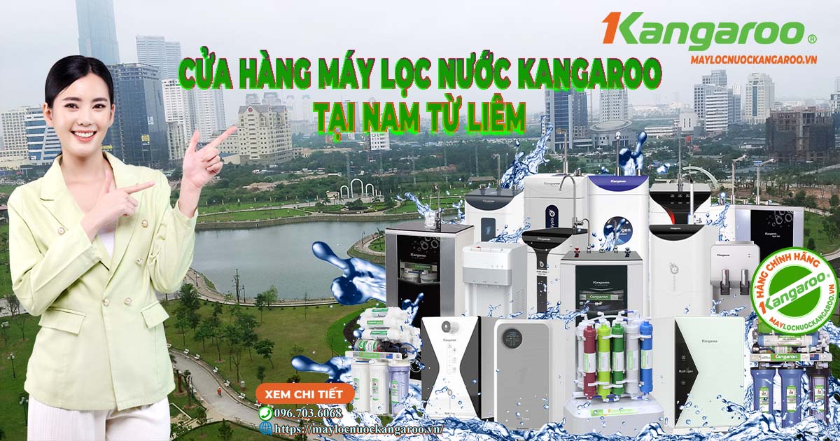 Cửa hàng máy lọc nước kangaroo tại Nam Từ Liêm cung cấp dịch vụ sửa chữa, t CUA-HANG-MAY-LOC-NUOC-KANGAROO-TAI-NAM-TU-LIEM