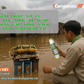 maylocnuockangaroo.vn giai phap xu y may loc nuoc bi ngap