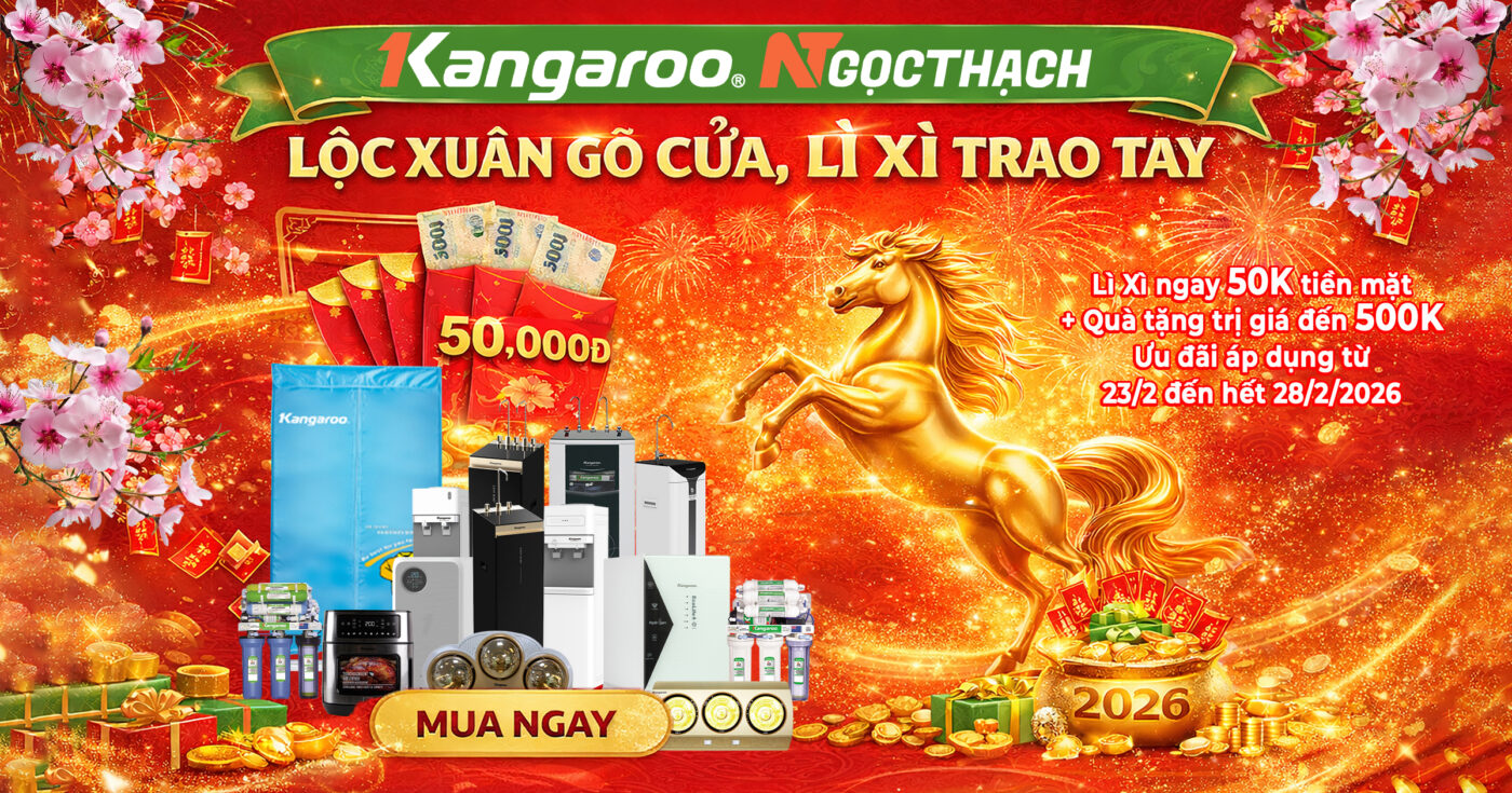 Xuân Rộn Ràng – LÌ XÌ Ngập Tràn, Sức Khỏe Vẹn Toàn 3 maylocnuockangaroo.vn kangaroo ngoc thach loc xuan go cua li xi trao tay