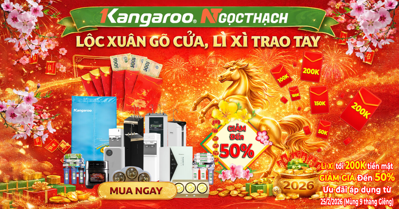 Kangaroo Ngọc Thạch – Lộc Xuân Gõ Cửa, Lì Xì Trao Tay 3 maylocnuockangaroo.vn kangaroo ngoc thach loc xuan go cua li xi trao tay chot