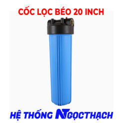 Cốc lọc béo 20 inch