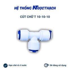 Cút chữ T nối nhanh chia nước 3 đầu phi 10 | T dây 10