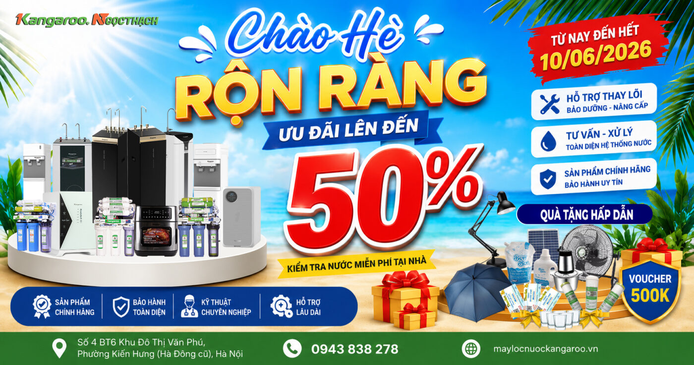 Chào Hè Rộn Ràng – ƯU ĐÃI Lên Đến 50% TẠI Kangaroo Ngọc Thạch 3 maylocnuockangaroo.vn Chao he ron rang uu dai len den 50 tai kangaroo ngoc thach